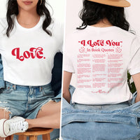 Custom “I Love You” Book Quotes Shirt, Book Lover Valentine Tee, Bookish Love You Shirt, Front Back