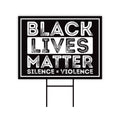 Black Lives Matter Yard Sign