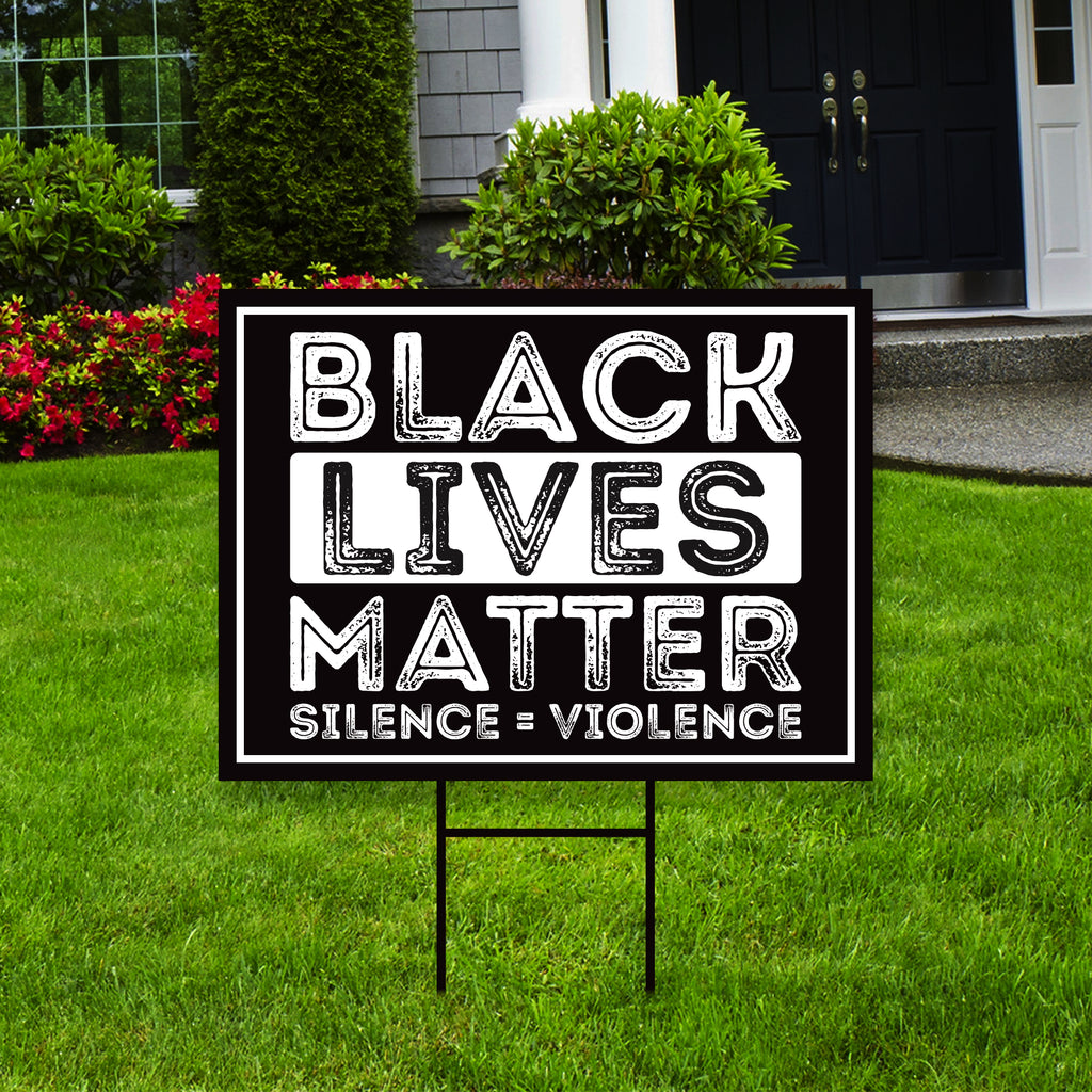 Black Lives Matter Yard Sign