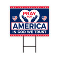 Pray for America Yard Sign