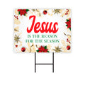 Jesus is The Reason for The Season Yard Sign