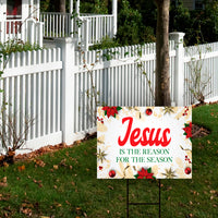 Jesus is The Reason for The Season Yard Sign