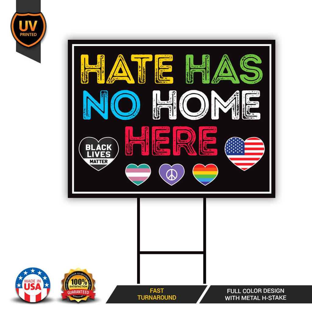 Hate Has No Home Here Black Lives Matter Yard Sign