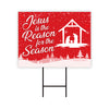 Jesus is The Reason for The Season Yard Sign