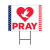 Pray Yard Sign