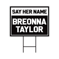 Say Her Name Breonna Taylor Yard Sign