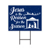 Jesus is The Reason for The Season Yard Sign