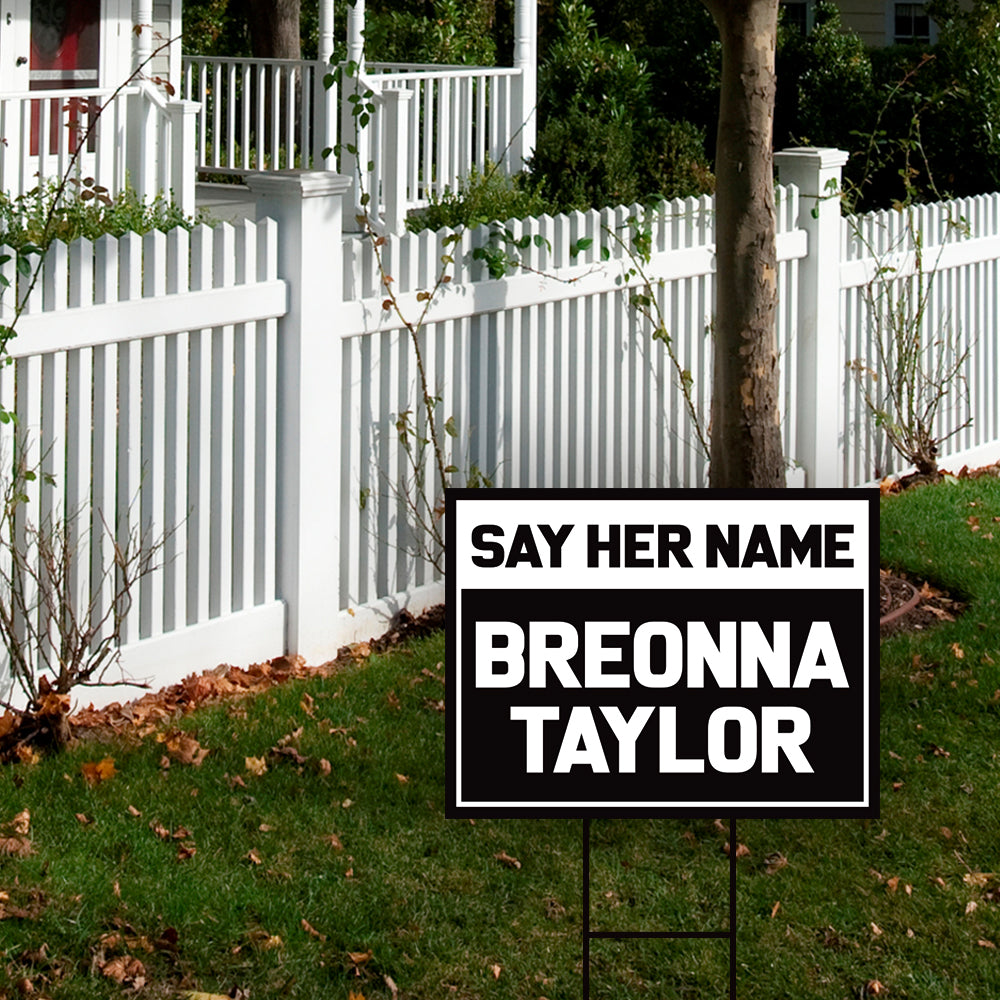 Say Her Name Breonna Taylor Yard Sign