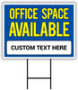 Custom Office Space Available Yard Sign