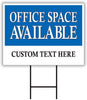 Custom Office Space Available Yard Sign