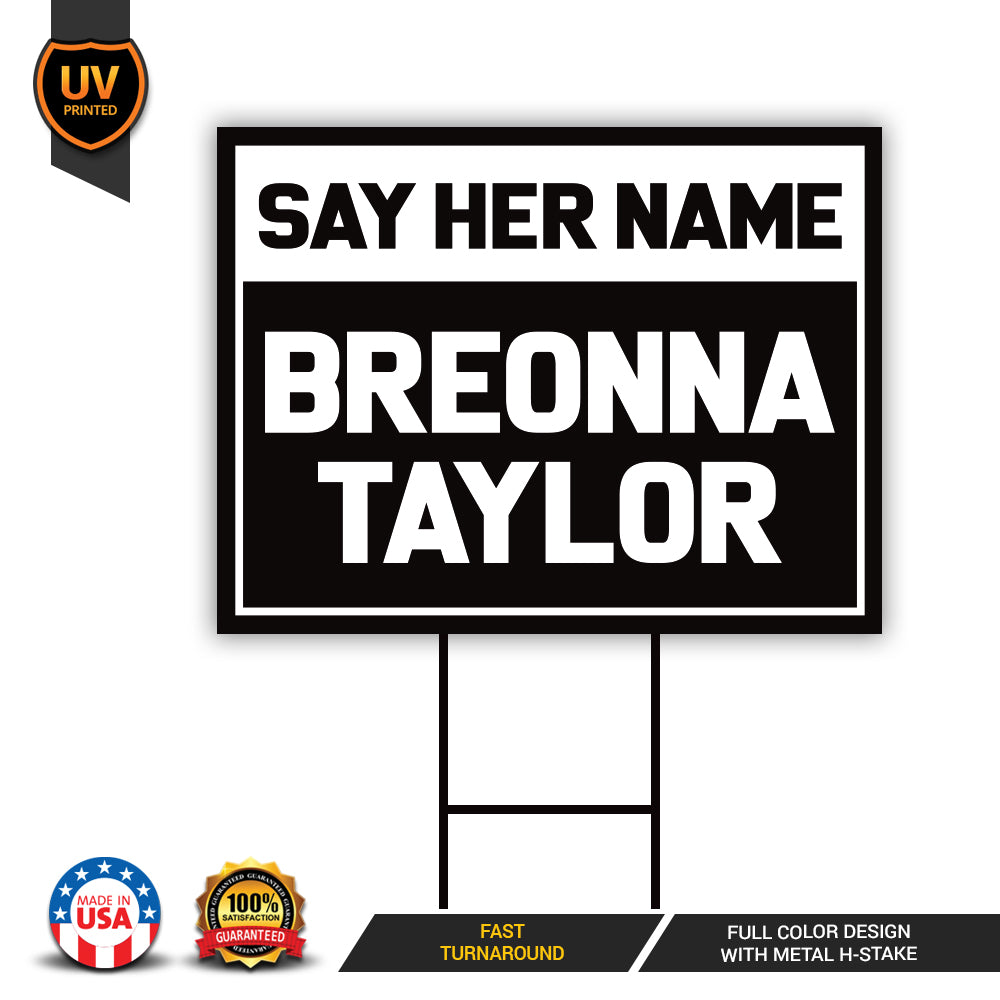 Say Her Name Breonna Taylor Yard Sign