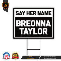 Say Her Name Breonna Taylor Yard Sign