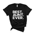 Best Aunt Ever T-Shirt