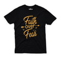 Faith Over Fear T-Shirt