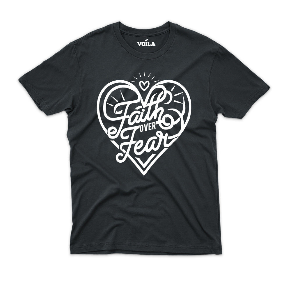 Faith Over Fear T-Shirt