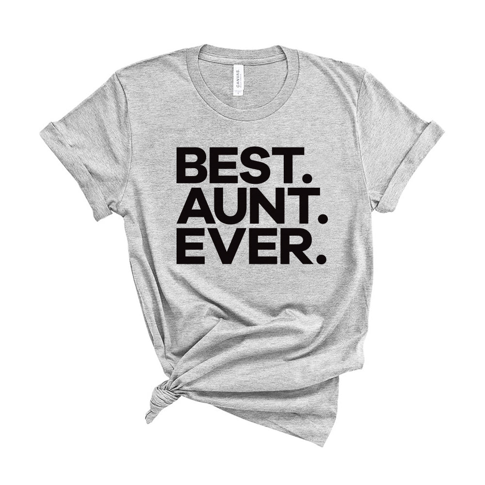 Best Aunt Ever T-Shirt