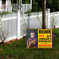 Custom Honk Its My Birthday Yard Sign Quarantine