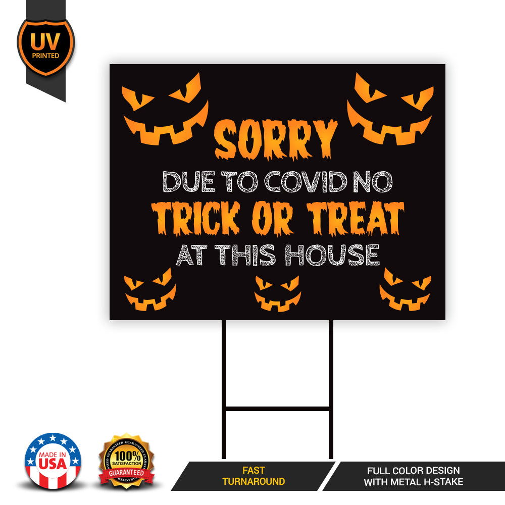 Sorry No Trick or Treat Halloween Yard Sign