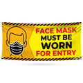 Face Mask Must Be Worn For Entry Banner Sign