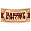 Bakery Now Open Banner Sign