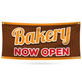 Bakery Now Open Banner Sign