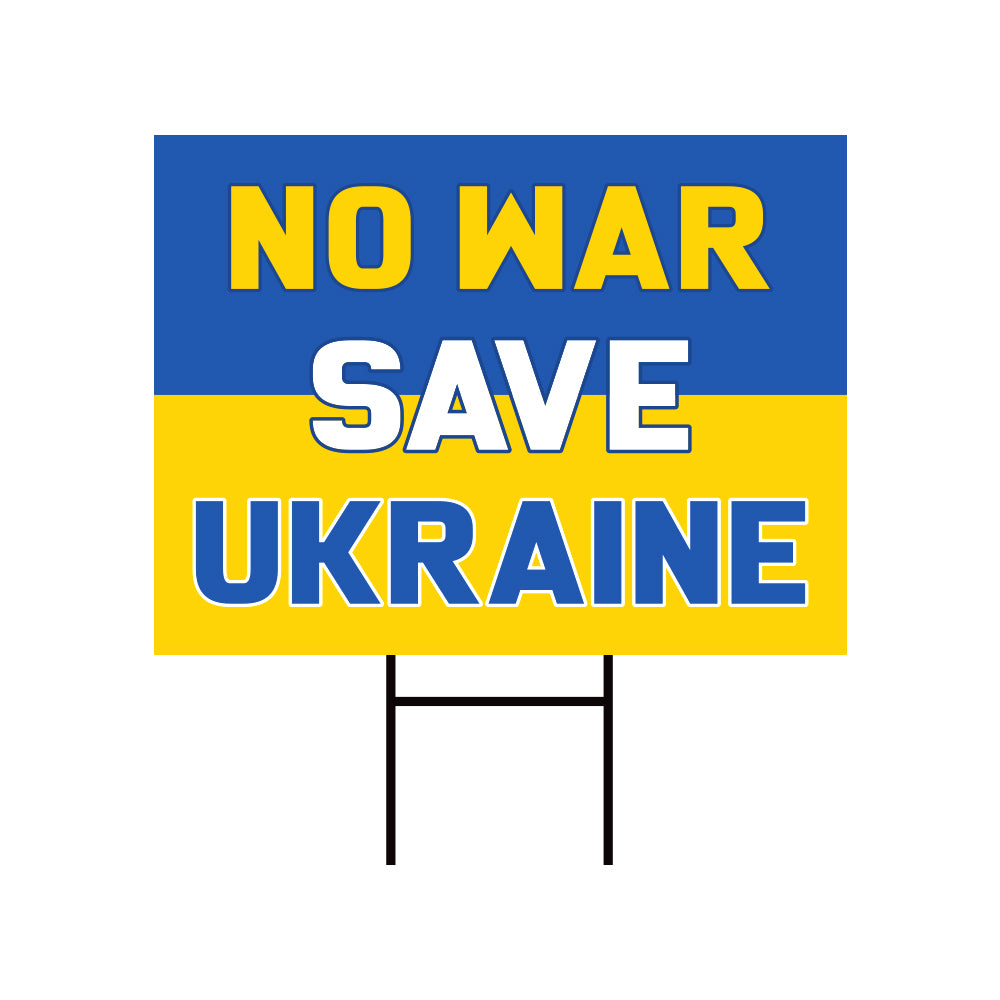 No War Save Ukraine Yard Sign