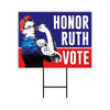 Honor Ruth Vote RBG Yard Sign