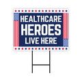 Healthcare Hero Lives Here Yard Sign