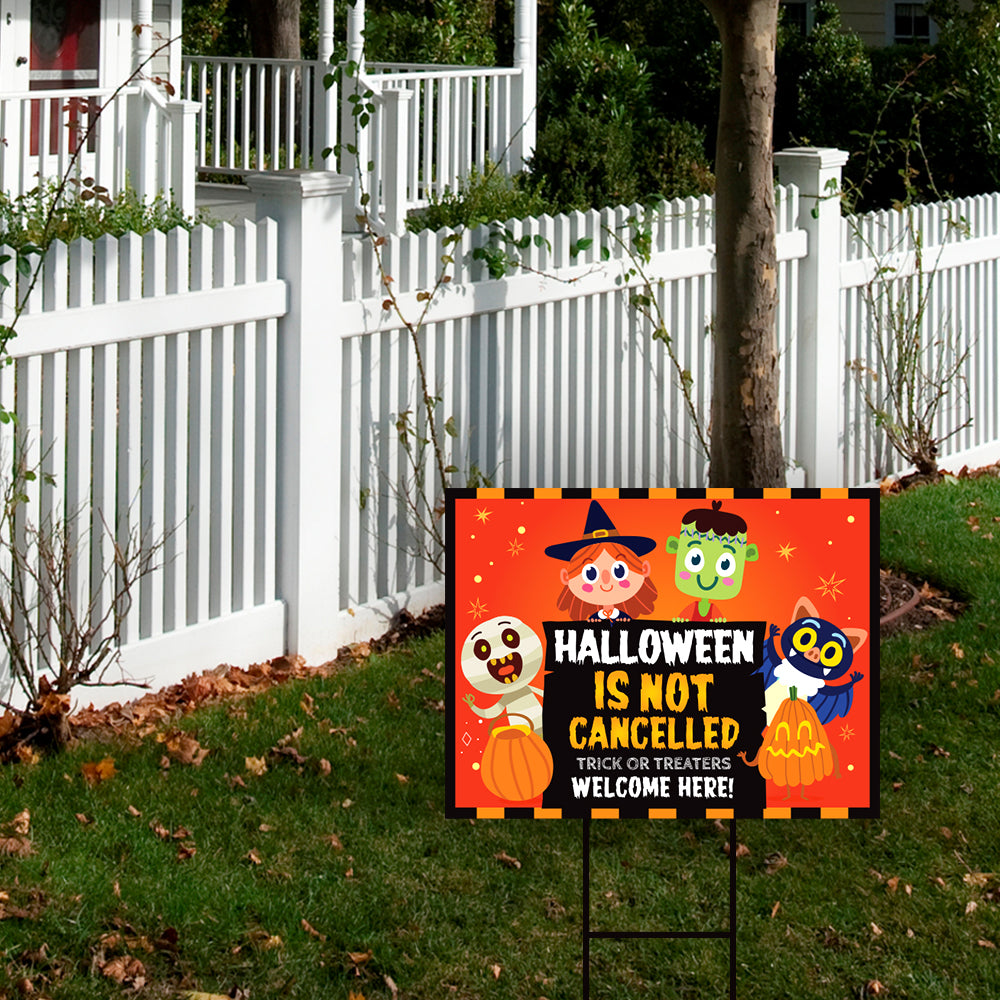 Halloween Is Not Cancelled Yard Sign