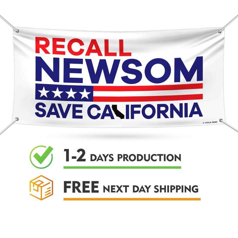 Recall Newsom Save California Banner Sign