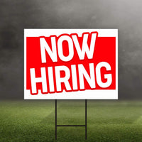 Now Hiring Yard Sign