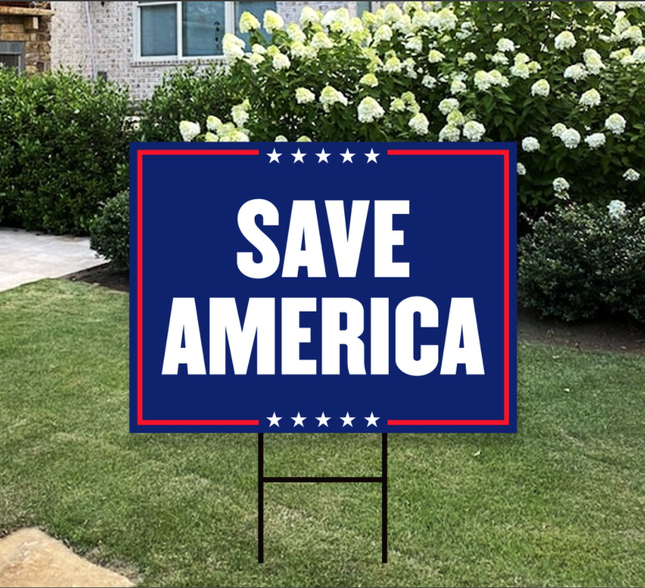 Save America Yard Sign