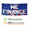We Finance Banner Sign