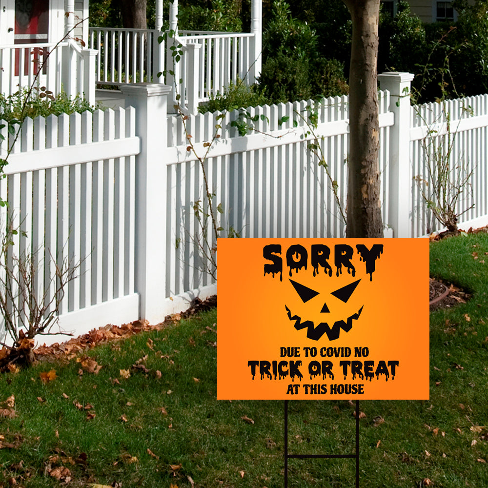 Sorry No Trick or Treat Halloween Yard Sign