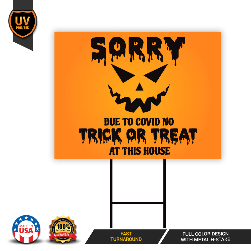 Sorry No Trick or Treat Halloween Yard Sign