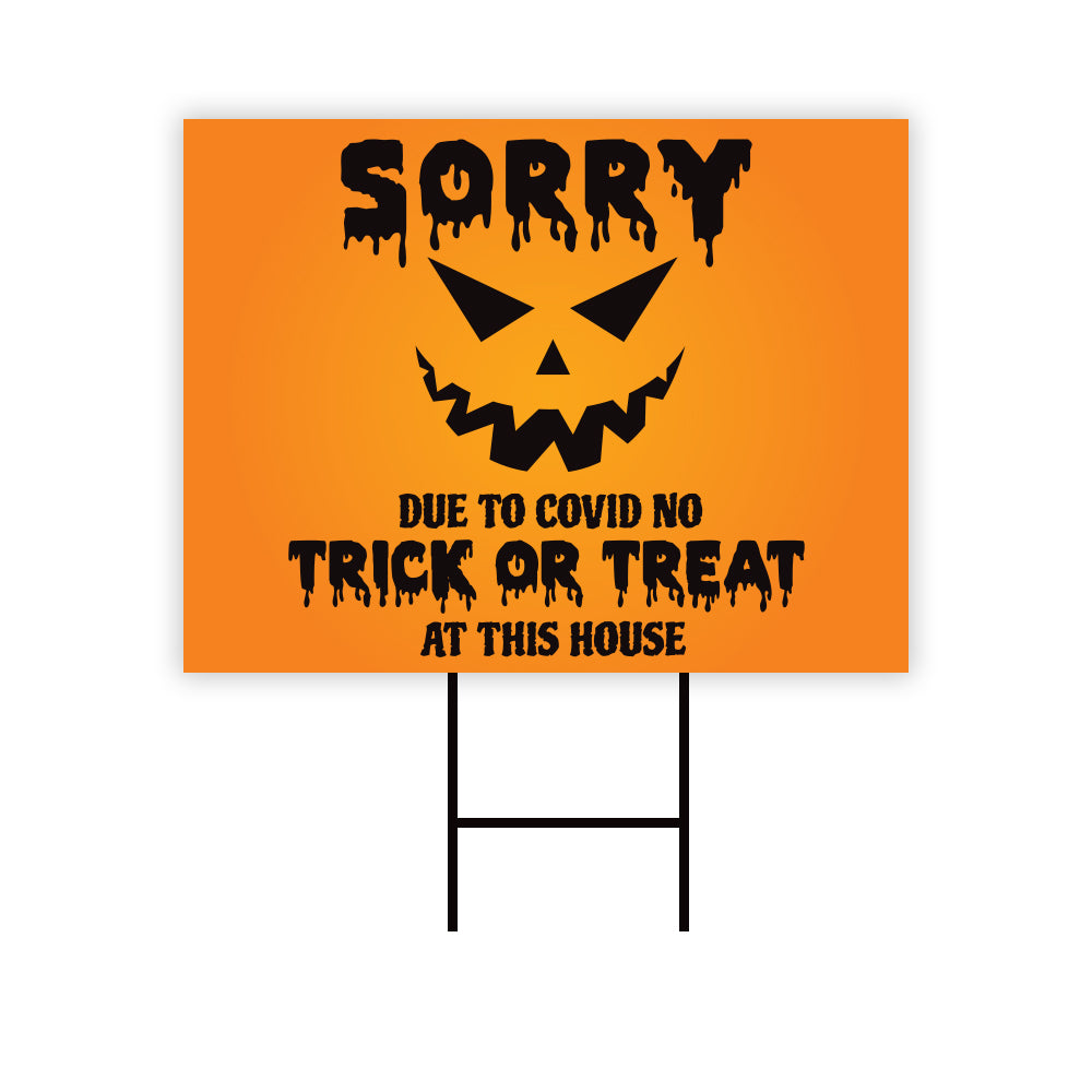 Sorry No Trick or Treat Halloween Yard Sign