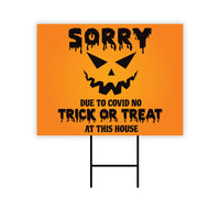 Sorry No Trick or Treat Halloween Yard Sign