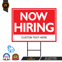 Custom Now Hiring Yard Sign