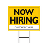Custom Now Hiring Yard Sign