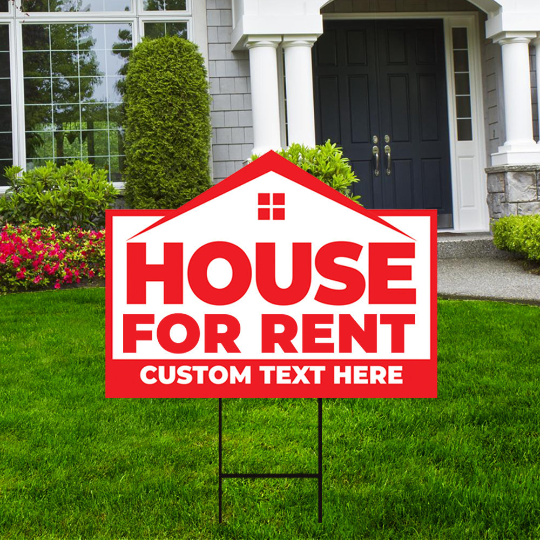Custom House for Rent Yard Sign