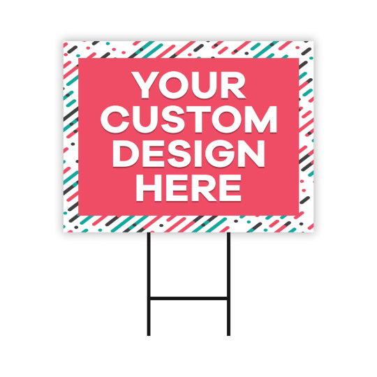 Custom Design Yard Sign