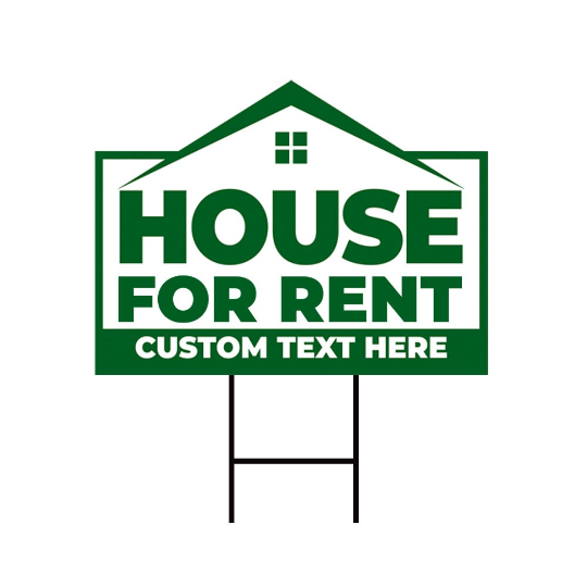 Custom House for Rent Yard Sign
