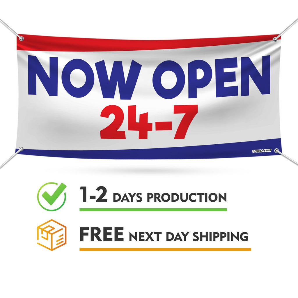 Now Open 24-7 Banner Sign