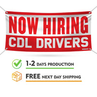 Now Hiring CDL Drivers Banner Sign