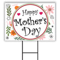 Happy Mother's Day Yard Sign