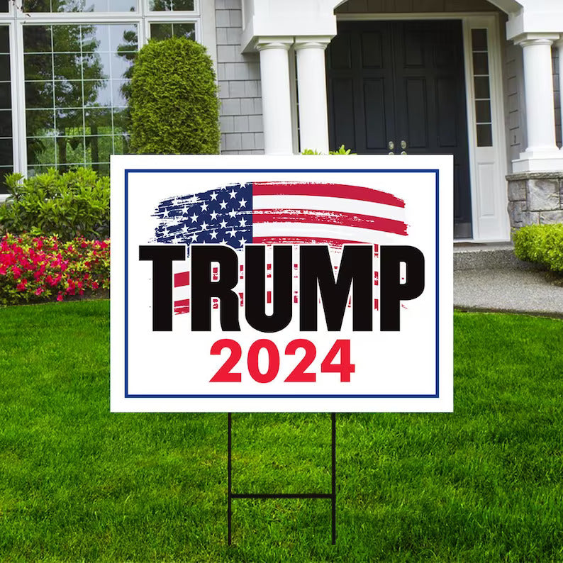 Trump 2024 Yard Sign