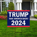 Trump Take America Back 2024 Yard Sign
