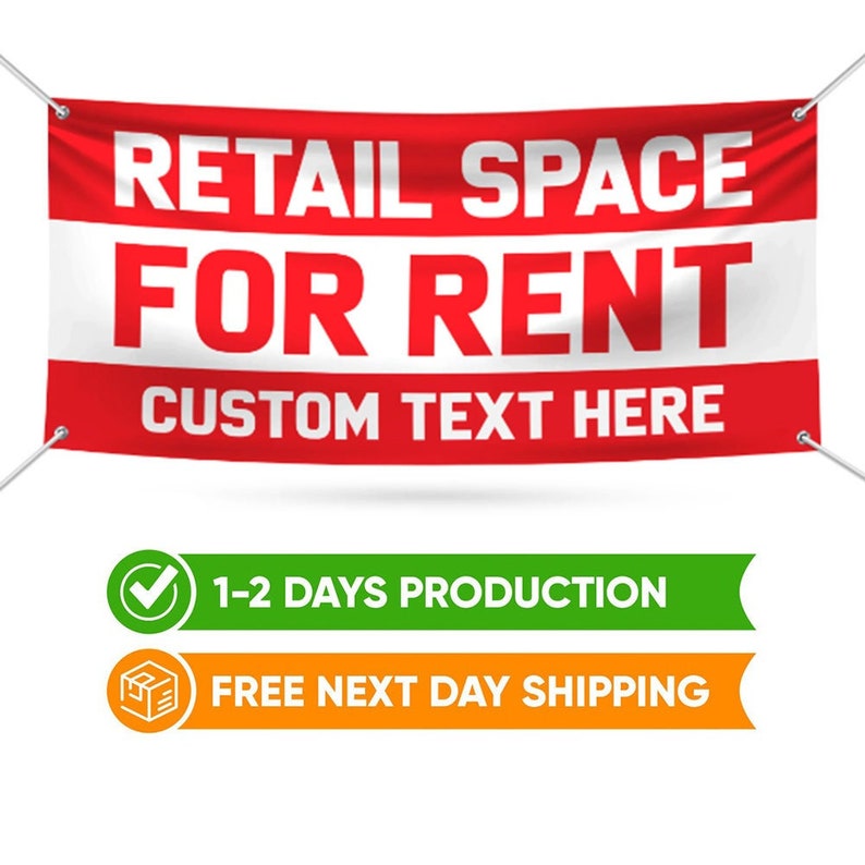Custom Retail Space For Rent Banner Sign