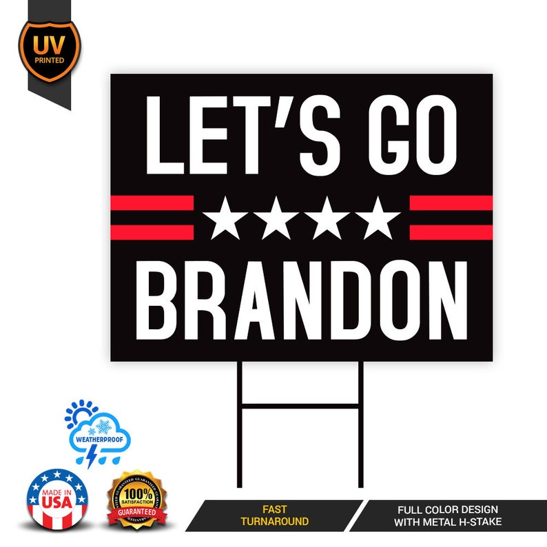 Let's Go Brandon Yard Sign