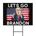 Let's Go Brandon Yard Sign